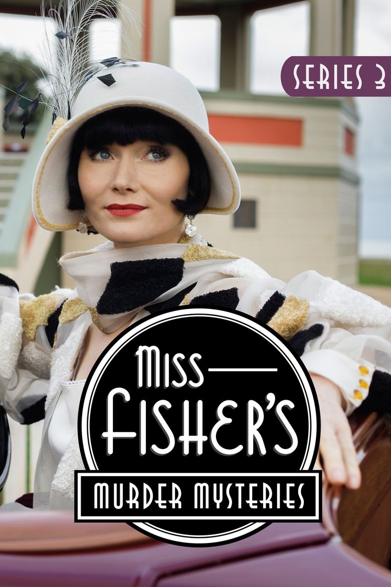 Episodes in Miss Fisher's Murder Mysteries - Series 3 - Series 3 Poster of Episodes in Miss Fisher's Murder Mysteries - Series 3 - Series 3