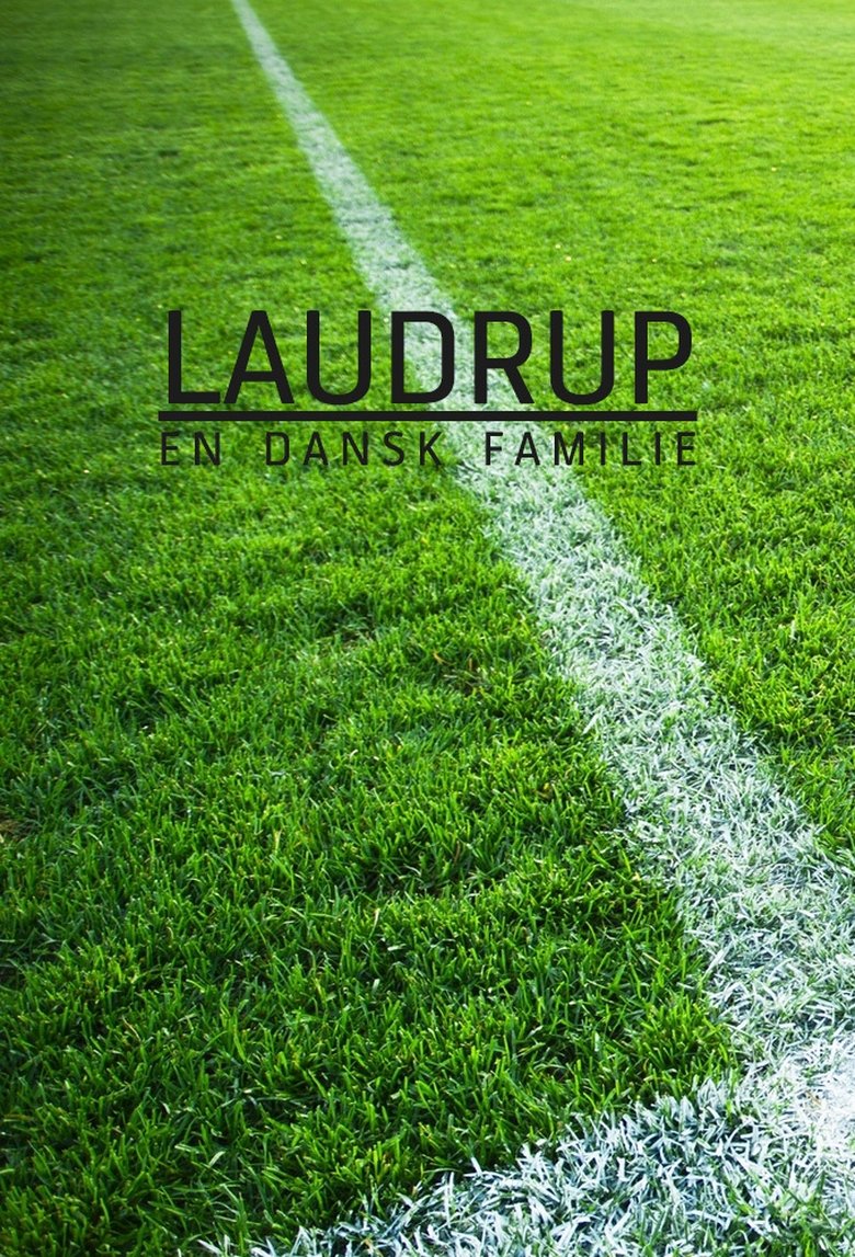 Laudrup: En dansk familie Poster of Laudrup: En dansk familie