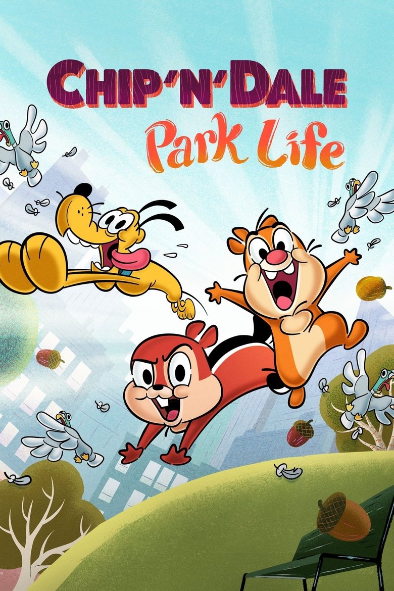 Episodes in Chip 'n' Dale Park Life - Season 1 - Season 1 Poster of Episodes in Chip 'n' Dale Park Life - Season 1 - Season 1