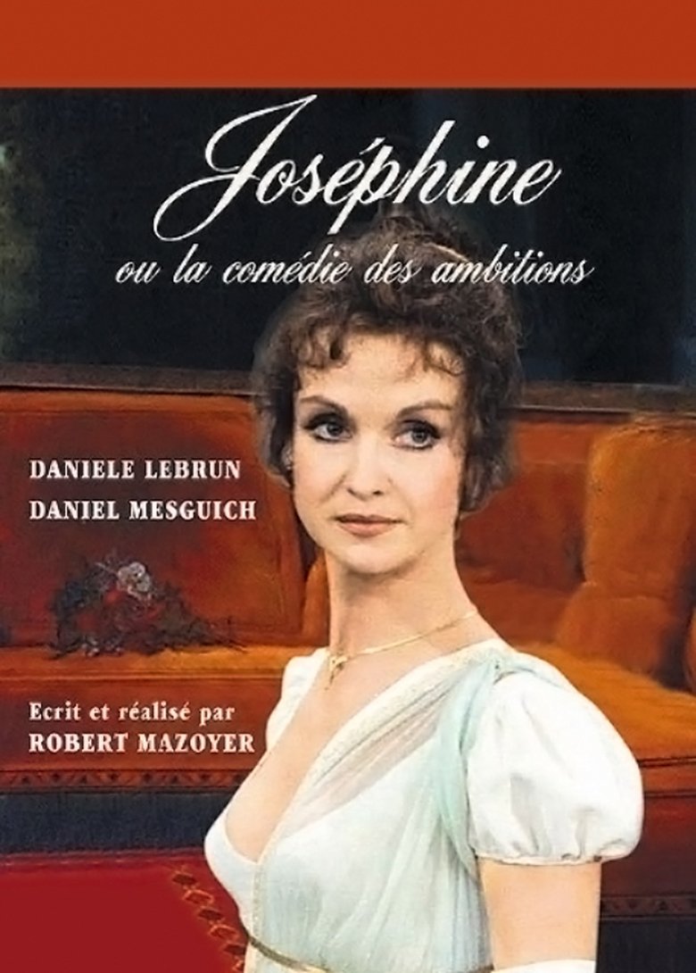 Joséphine, ou la comédie des ambitions Poster of Joséphine, ou la comédie des ambitions