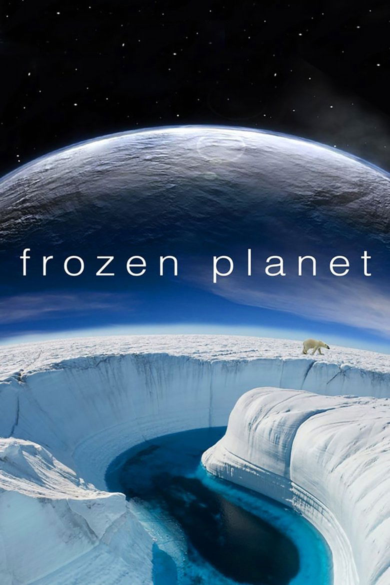 Episodes in Frozen Planet - Miniseries - Miniseries Poster of Episodes in Frozen Planet - Miniseries - Miniseries