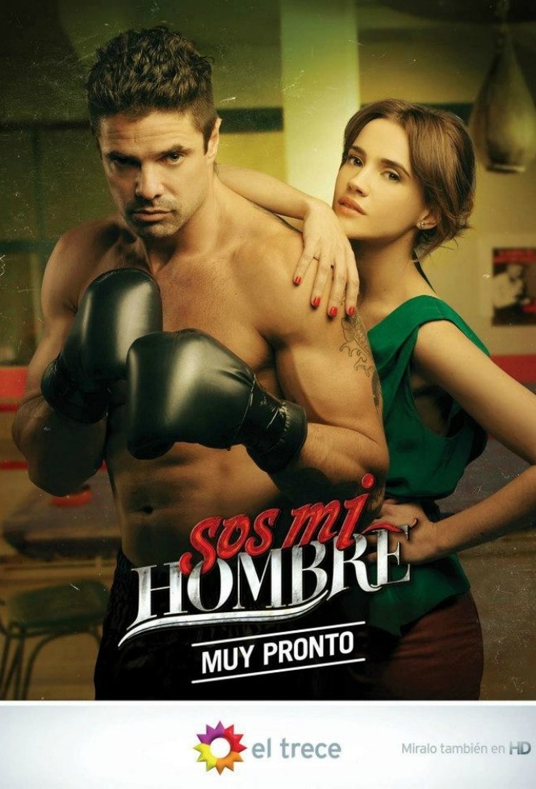 Sos mi hombre Poster of Sos mi hombre