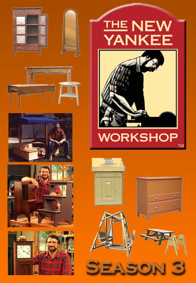Episodes in The New Yankee Workshop - Season 3 - Season 3 Poster of Episodes in The New Yankee Workshop - Season 3 - Season 3
