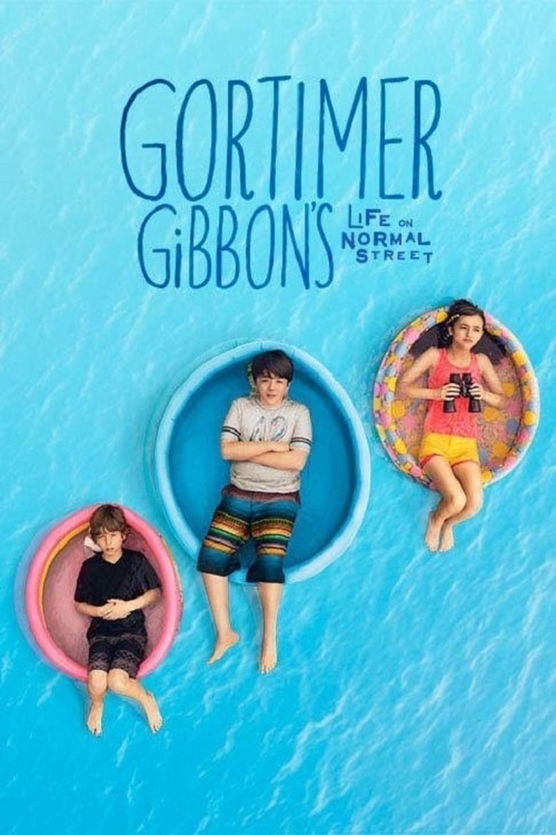 Episodes in Gortimer Gibbon's Life On Normal Street - Season 1 - Season 1 Poster of Episodes in Gortimer Gibbon's Life On Normal Street - Season 1 - Season 1