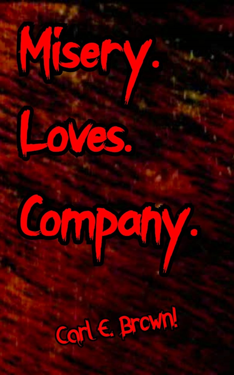 Misery Loves Company Poster of Misery Loves Company