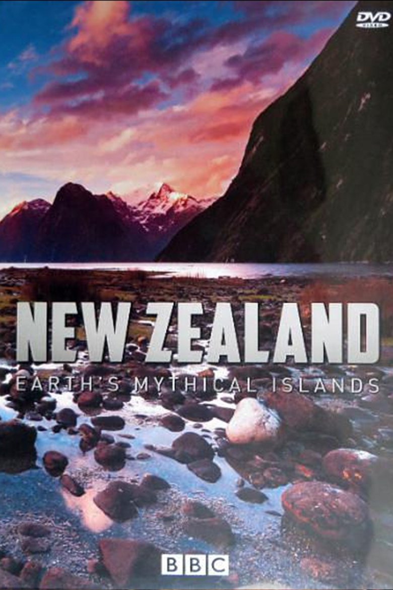 Episodes in New Zealand Earth's Mythical Islands - Season 1 - Season 1 Poster of Episodes in New Zealand Earth's Mythical Islands - Season 1 - Season 1