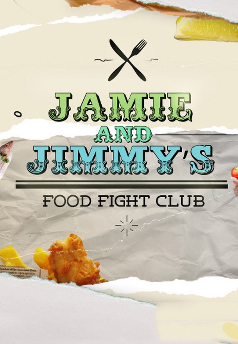 Episodes in Jamie And Jimmy's Food Fight Club - Season 4 - Season 4 Poster of Episodes in Jamie And Jimmy's Food Fight Club - Season 4 - Season 4