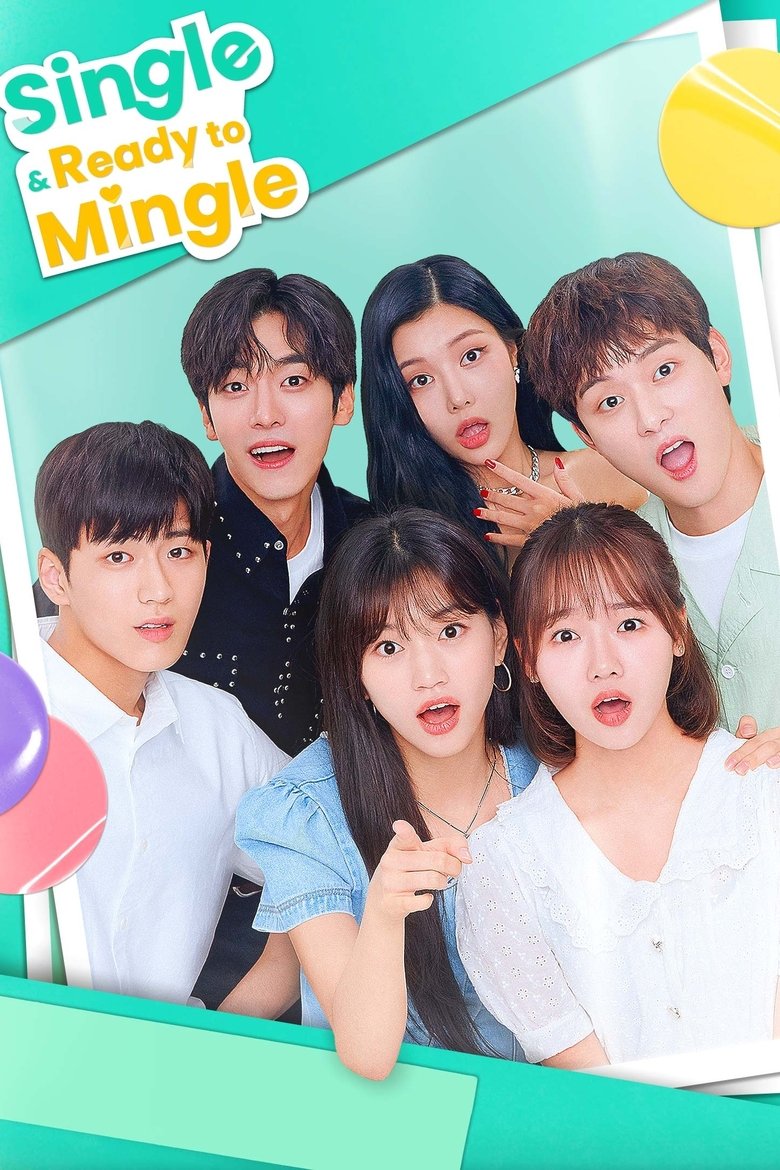Episodes in Single & Ready To Mingle - Season 1 - Season 1 Poster of Episodes in Single & Ready To Mingle - Season 1 - Season 1