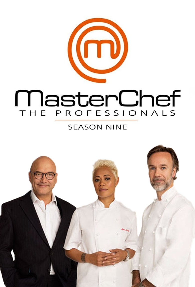 Episodes in MasterChef The Professionals - Season 9 - Season 9 Poster of Episodes in MasterChef The Professionals - Season 9 - Season 9