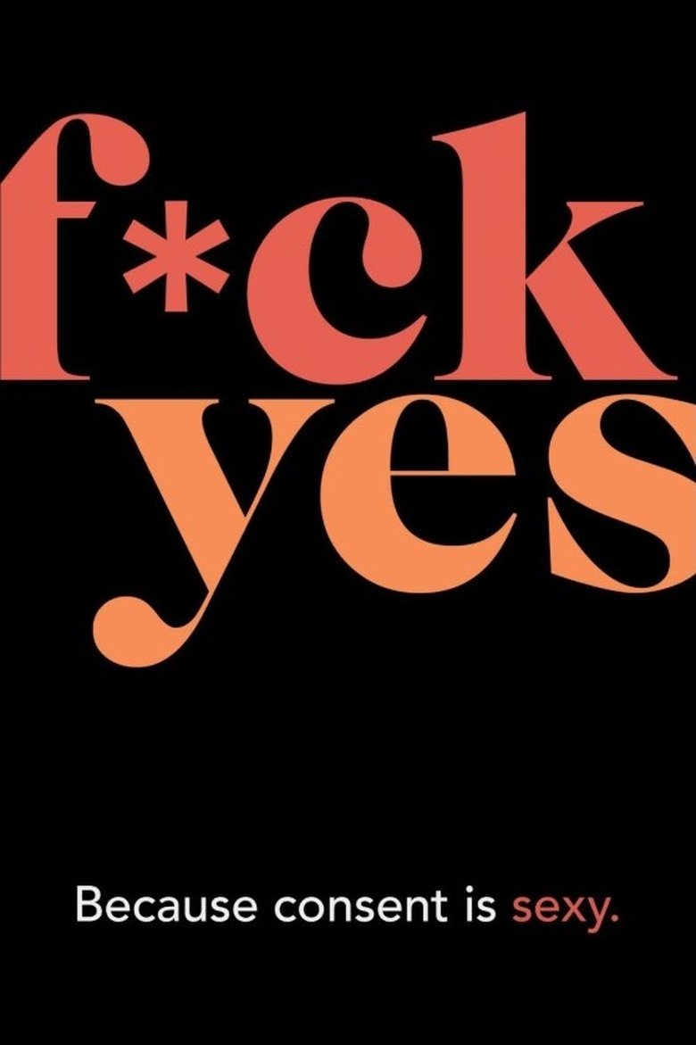 F*ck Yes Poster of F*ck Yes