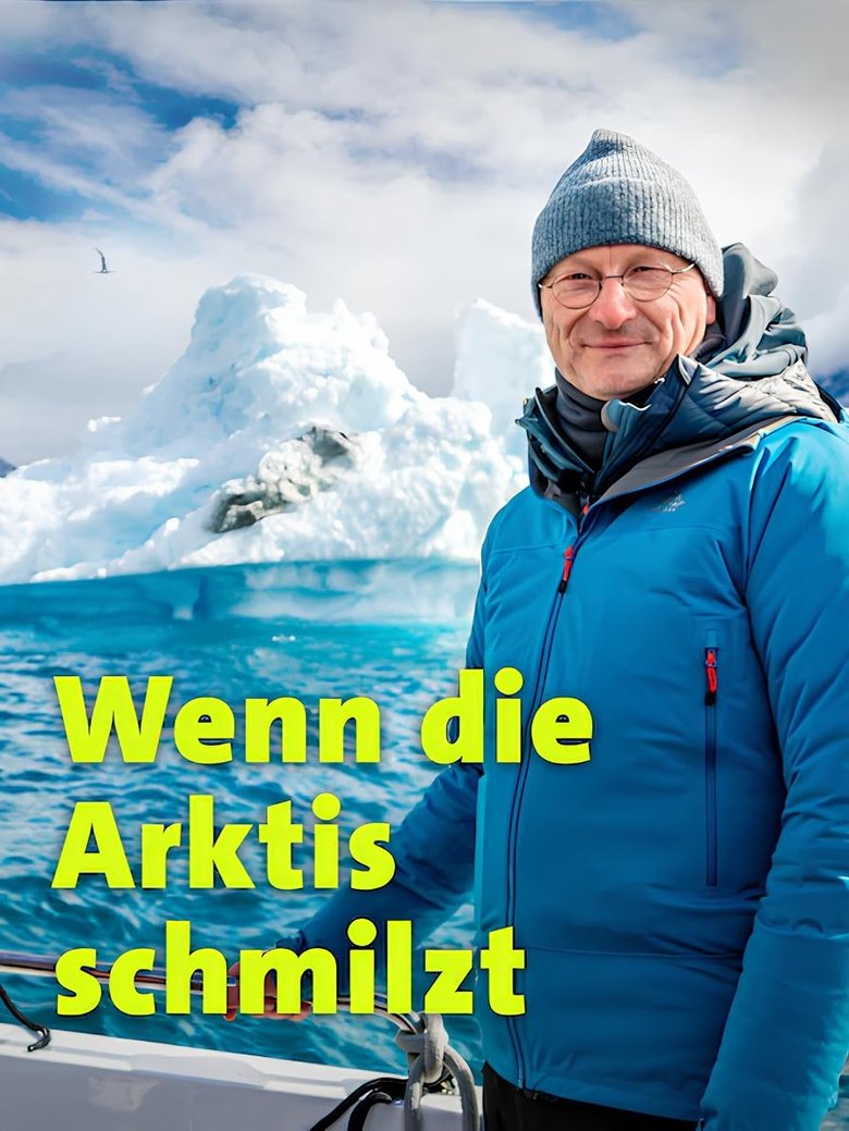 Wenn die Arktis schmilzt Poster of Wenn die Arktis schmilzt