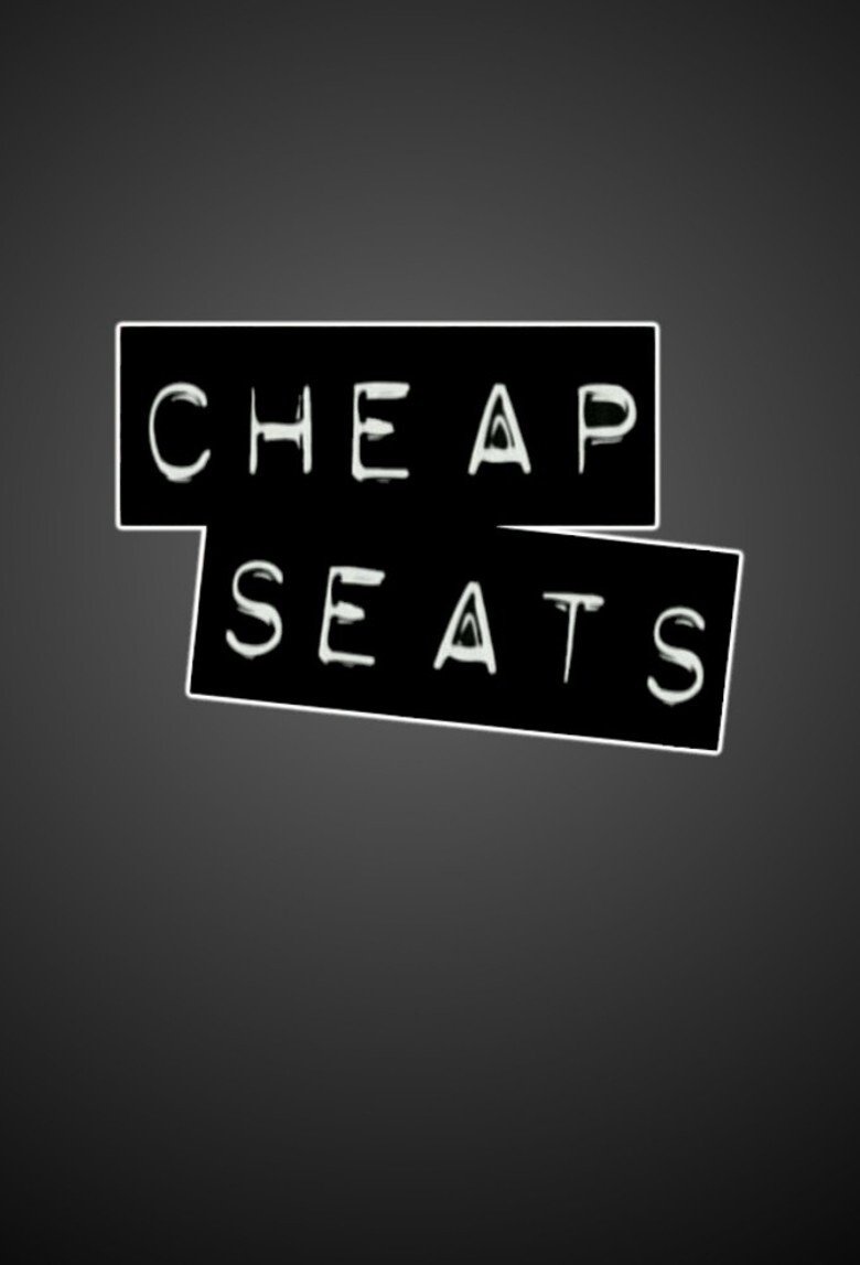Cheap Seats Poster of Cheap Seats