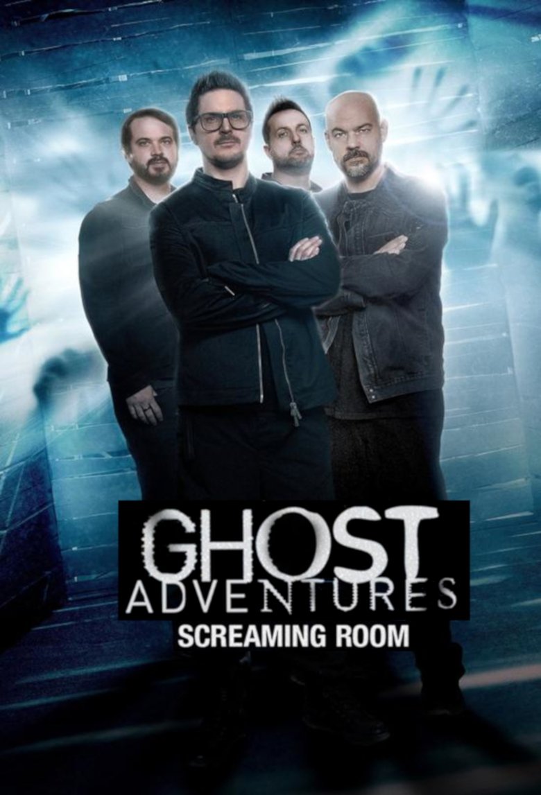 Ghost Adventures: Screaming Room Poster of Ghost Adventures: Screaming Room