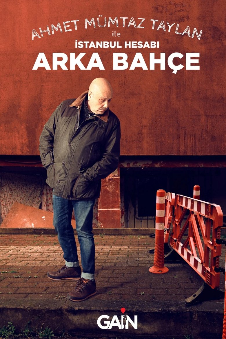 Episodes in İstanbul Hesabı - Ahmet Mümtaz ile İstanbul Hesabı Arka Bahçe - Ahmet Mümtaz ile İstanbul Hesabı Arka Bahçe Poster of Episodes in İstanbul Hesabı - Ahmet Mümtaz ile İstanbul Hesabı Arka Bahçe - Ahmet Mümtaz ile İstanbul Hesabı Arka Bahçe