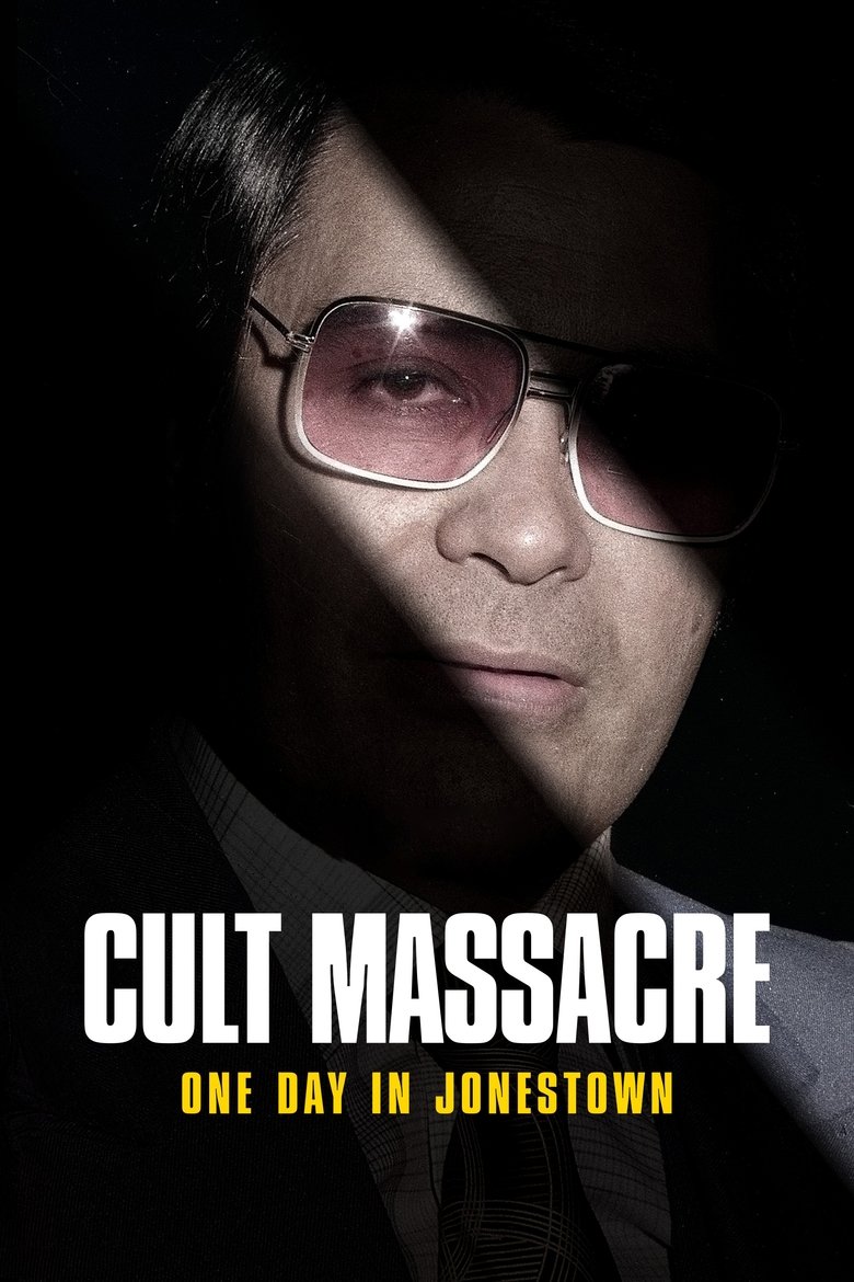 Episodes in Cult Massacre One Day In Jonestown - Miniseries - Miniseries Poster of Episodes in Cult Massacre One Day In Jonestown - Miniseries - Miniseries