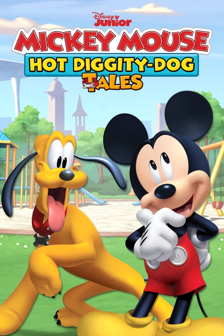 Mickey Mouse: Hot Diggity Dog Tales Poster of Mickey Mouse: Hot Diggity Dog Tales