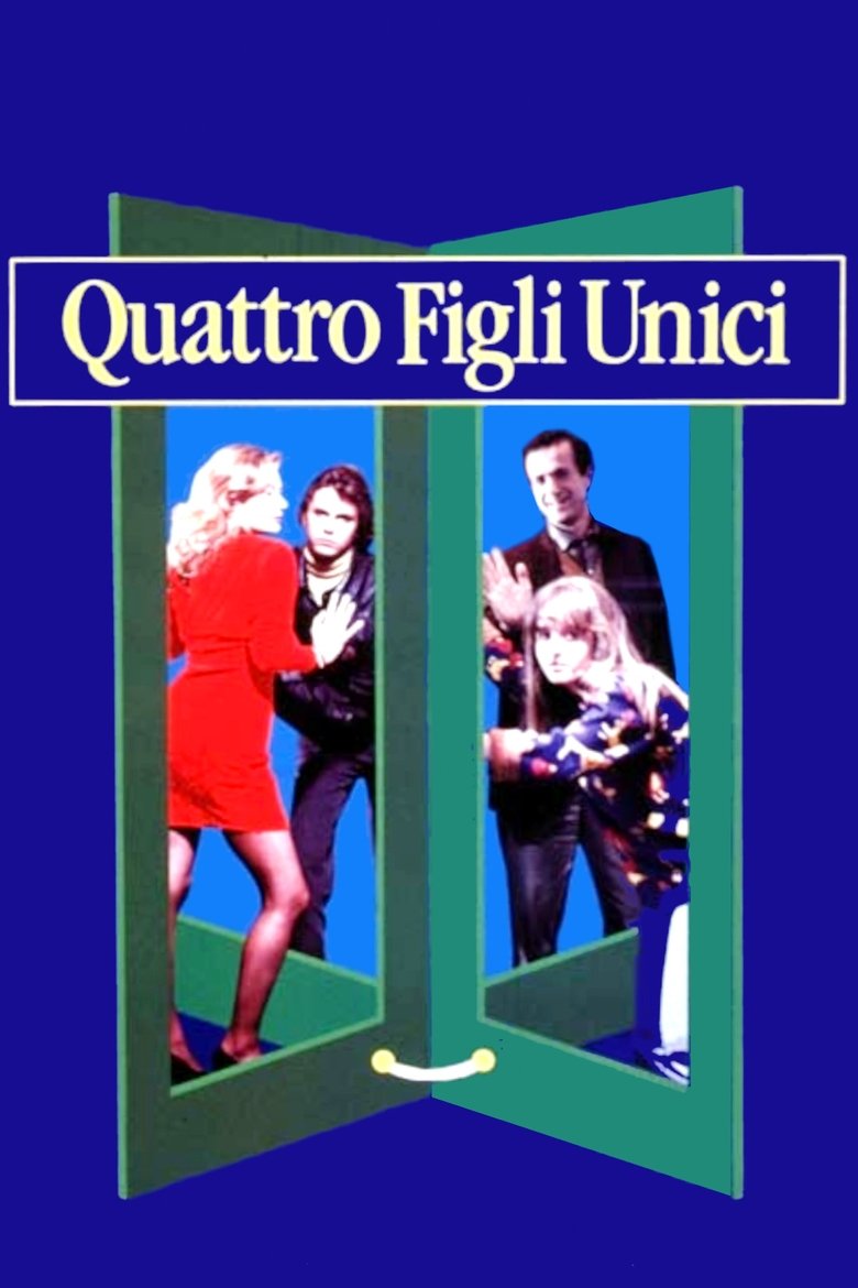 Quattro figli unici Poster of Quattro figli unici