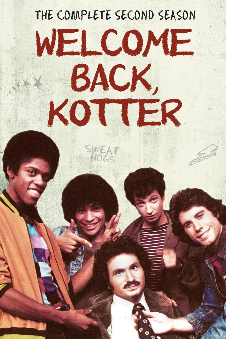 Episodes in Welcome Back, Kotter - Season 2 - Season 2 Poster of Episodes in Welcome Back, Kotter - Season 2 - Season 2