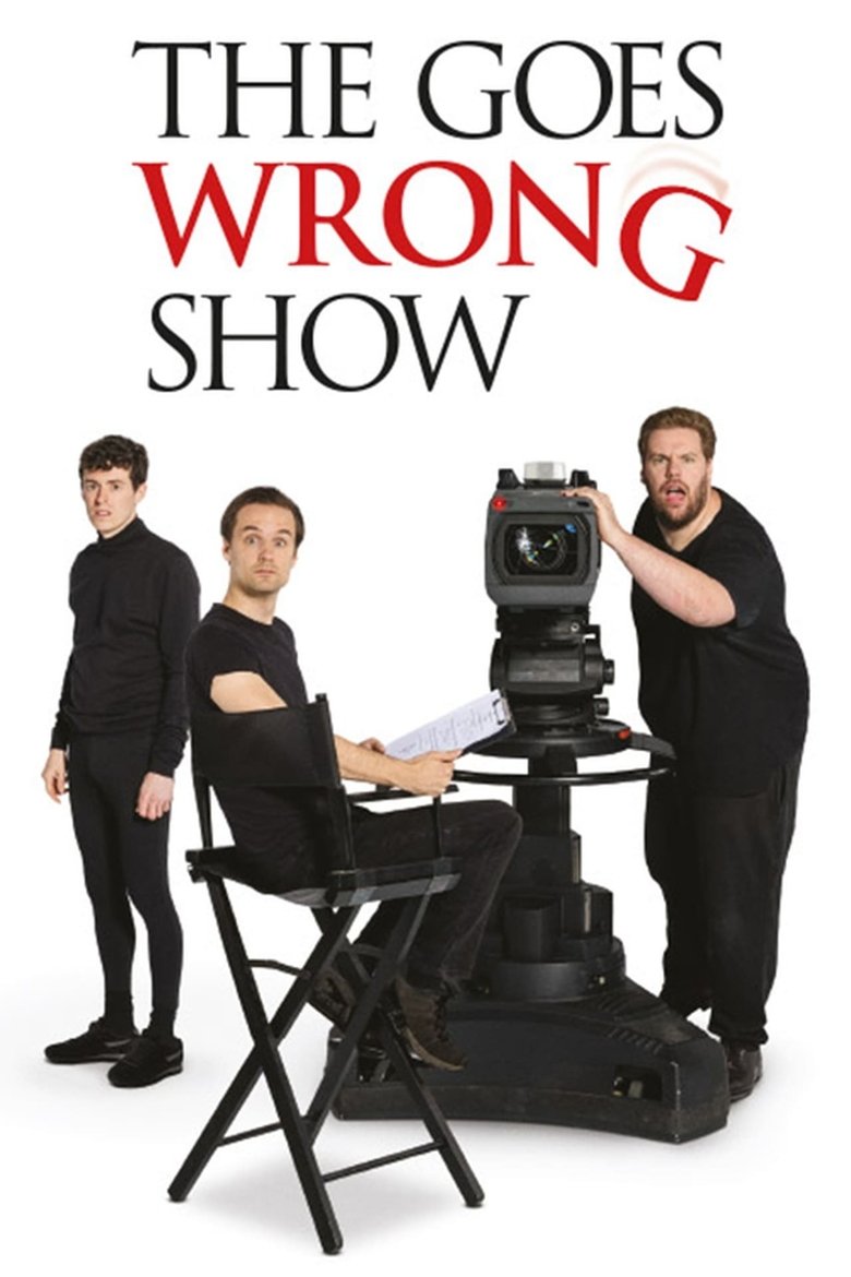 Episodes in The Goes Wrong Show - Series 1 - Series 1 Poster of Episodes in The Goes Wrong Show - Series 1 - Series 1