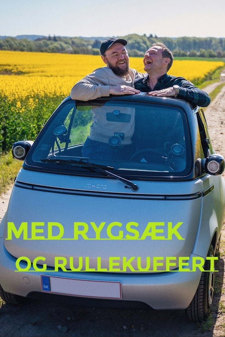 Med rygsæk og rullekuffert Poster of Med rygsæk og rullekuffert