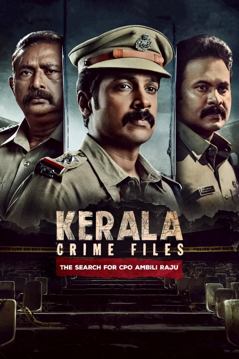 Episodes in Kerala Crime Files - The Search for CPO Ambili Raju - The Search for CPO Ambili Raju Poster of Episodes in Kerala Crime Files - The Search for CPO Ambili Raju - The Search for CPO Ambili Raju