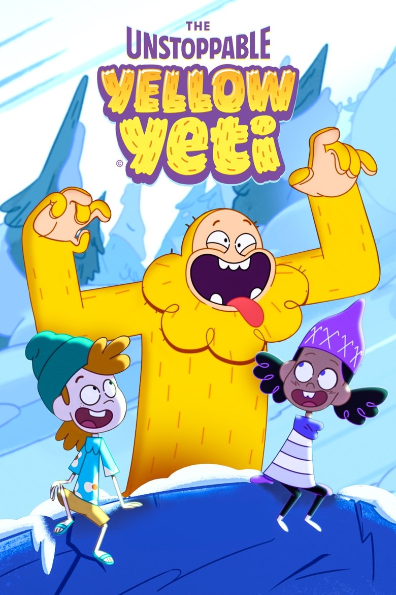 The Unstoppable Yellow Yeti Poster of The Unstoppable Yellow Yeti
