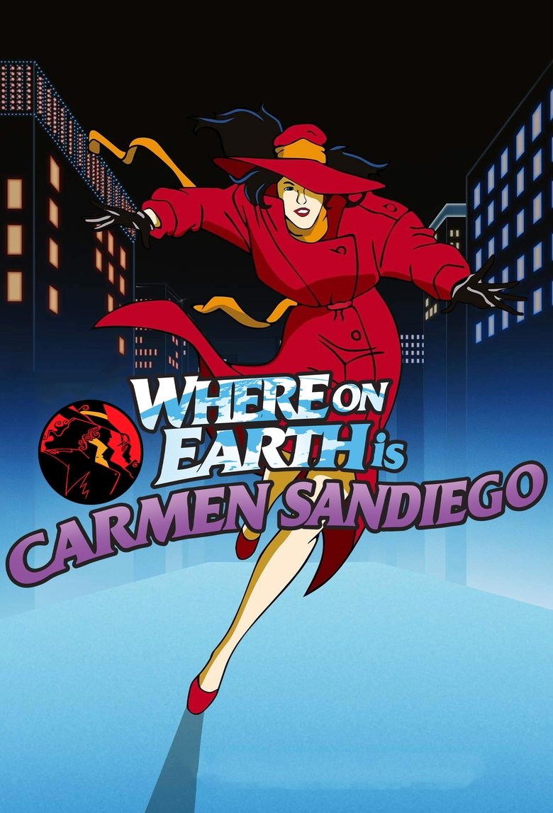 Episodes in Where On Earth Is Carmen Sandiego? - Season 1 - Season 1 Poster of Episodes in Where On Earth Is Carmen Sandiego? - Season 1 - Season 1