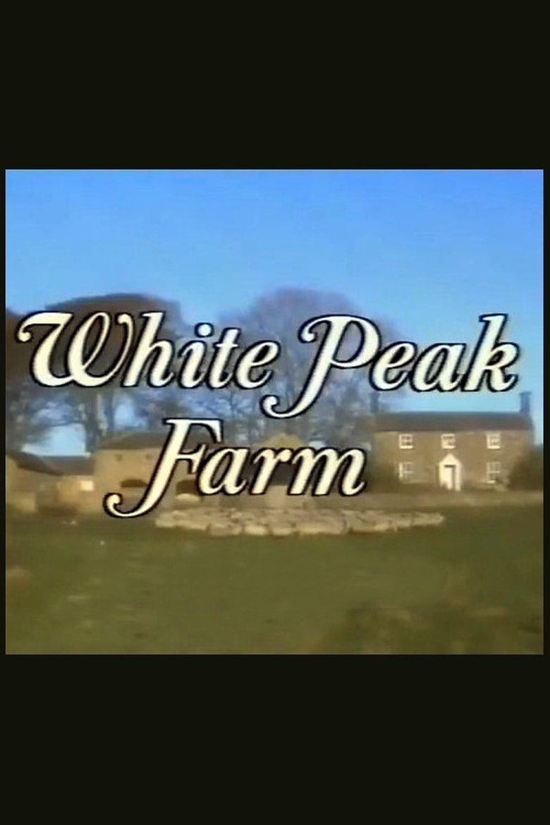 White Peak Farm Poster of White Peak Farm