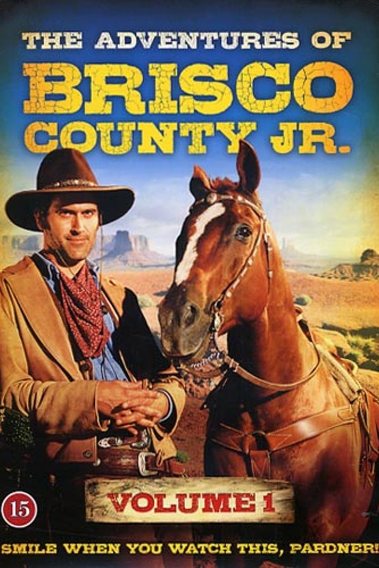 Episodes in The Adventures Of Brisco County, Jr. - Season 1 - Season 1 Poster of Episodes in The Adventures Of Brisco County, Jr. - Season 1 - Season 1