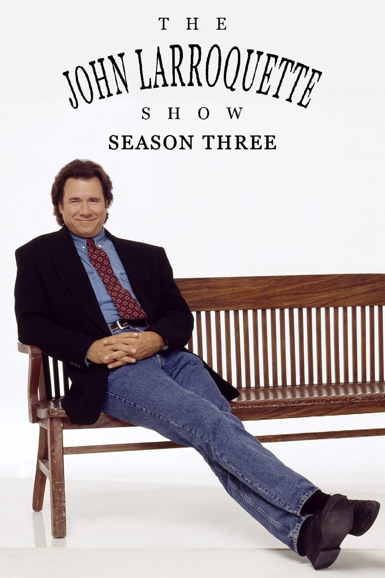 Episodes in The John Larroquette Show - Season 3 - Season 3 Poster of Episodes in The John Larroquette Show - Season 3 - Season 3