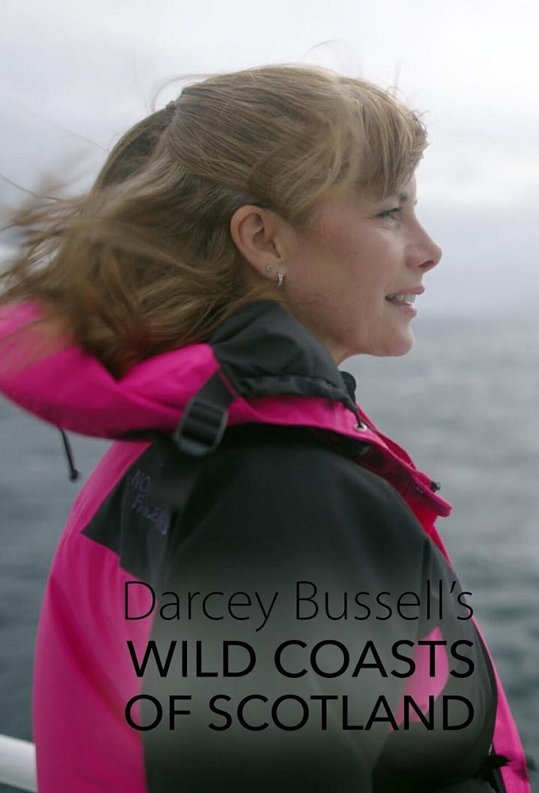 Darcey Bussell's Wild Coasts of Scotland Poster of Darcey Bussell's Wild Coasts of Scotland