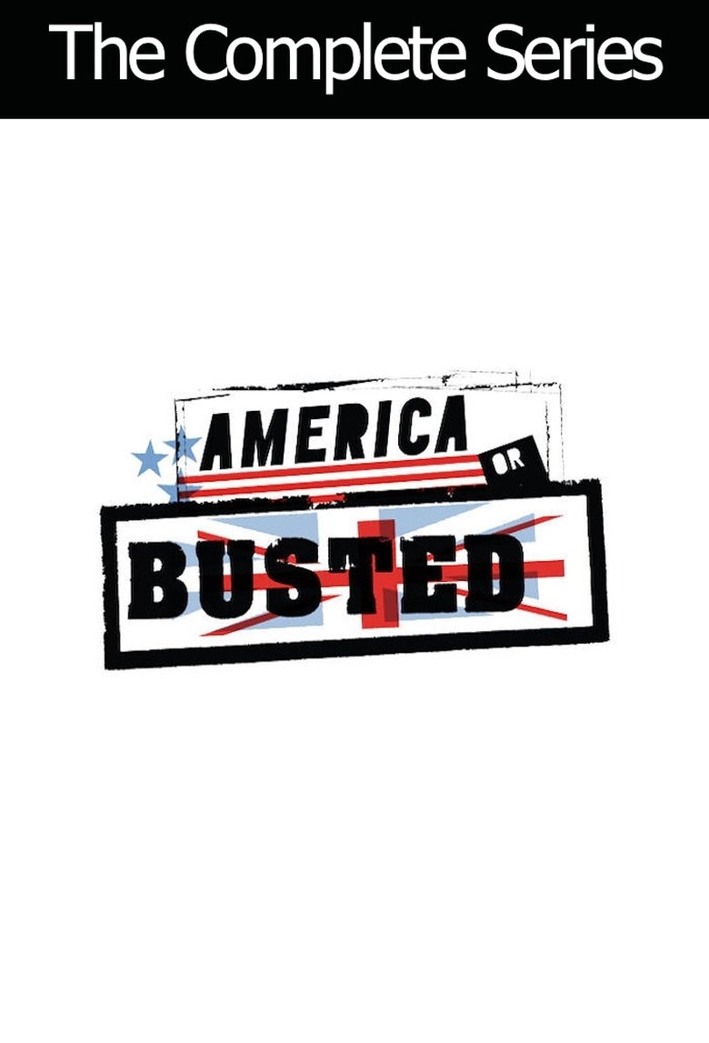 Episodes in America Or Busted - Season 1 - Season 1 Poster of Episodes in America Or Busted - Season 1 - Season 1