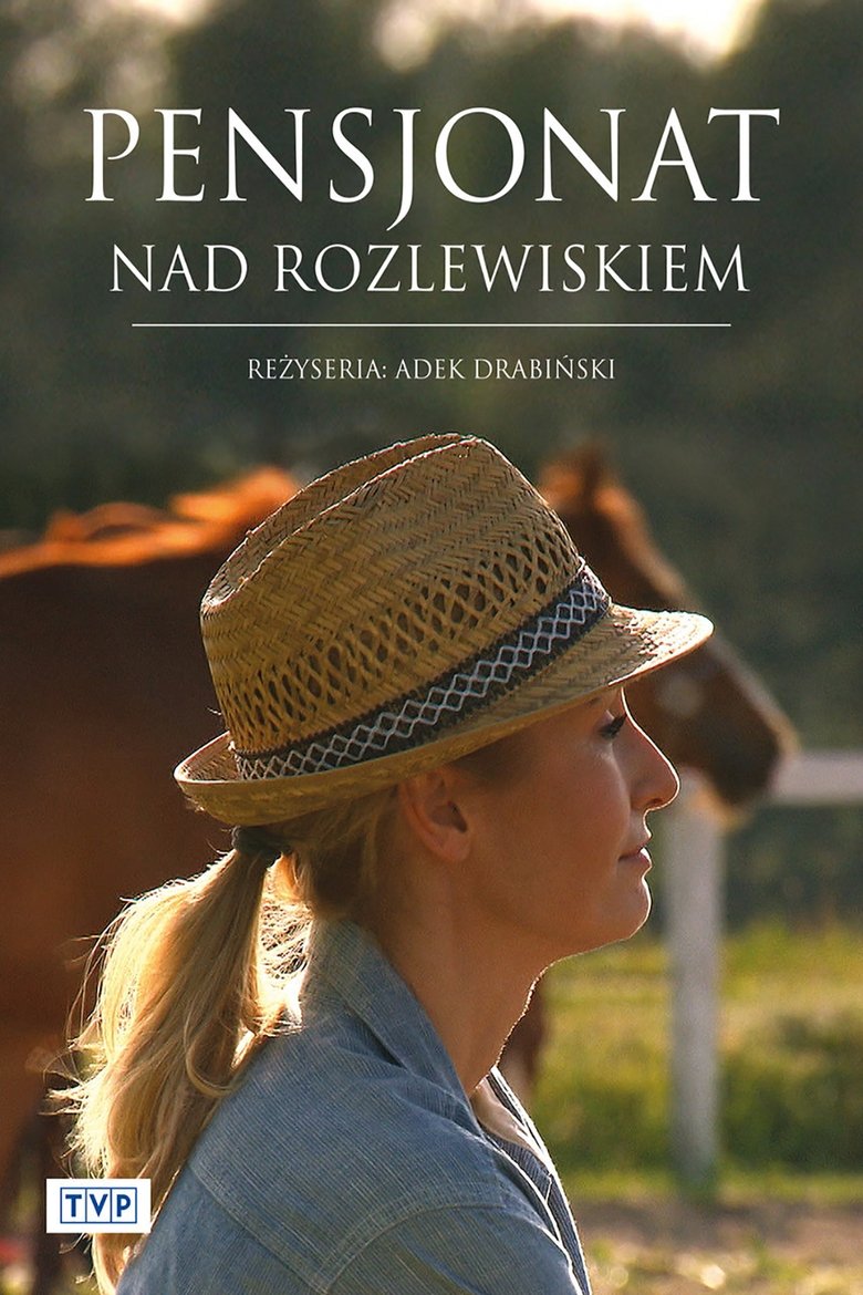 Pensjonat nad rozlewiskiem Poster of Pensjonat nad rozlewiskiem
