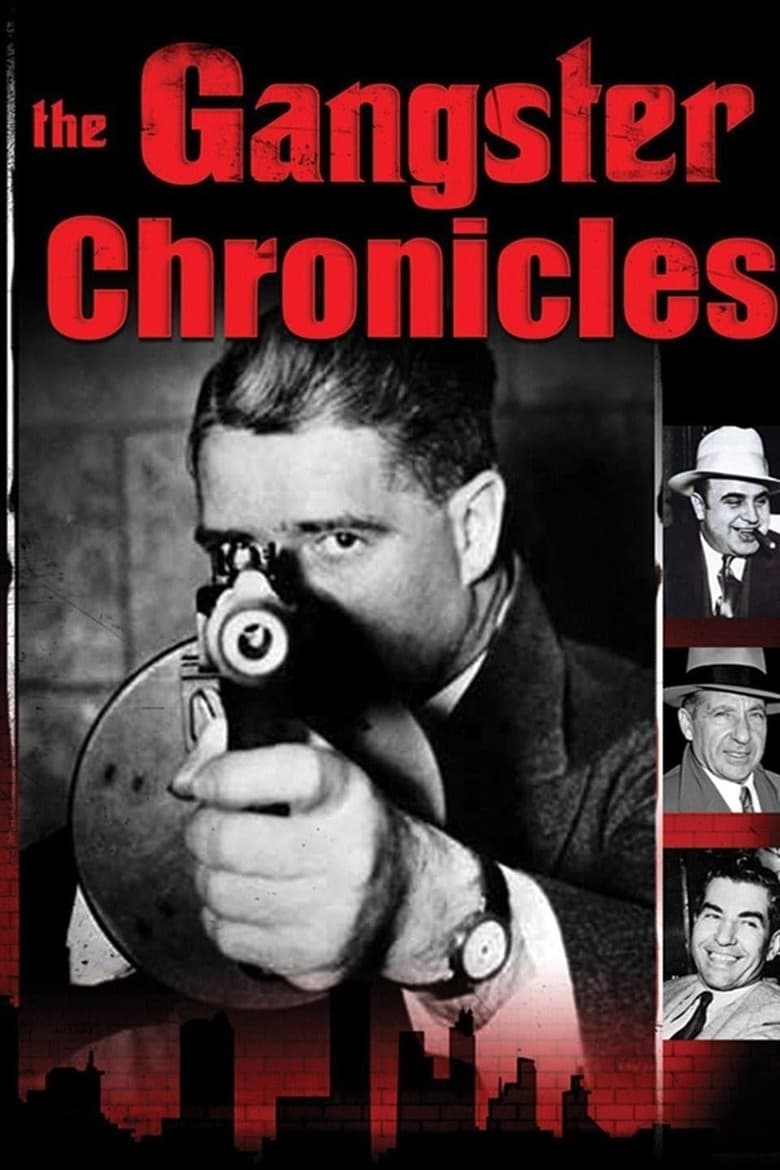 The Gangster Chronicles Poster of The Gangster Chronicles