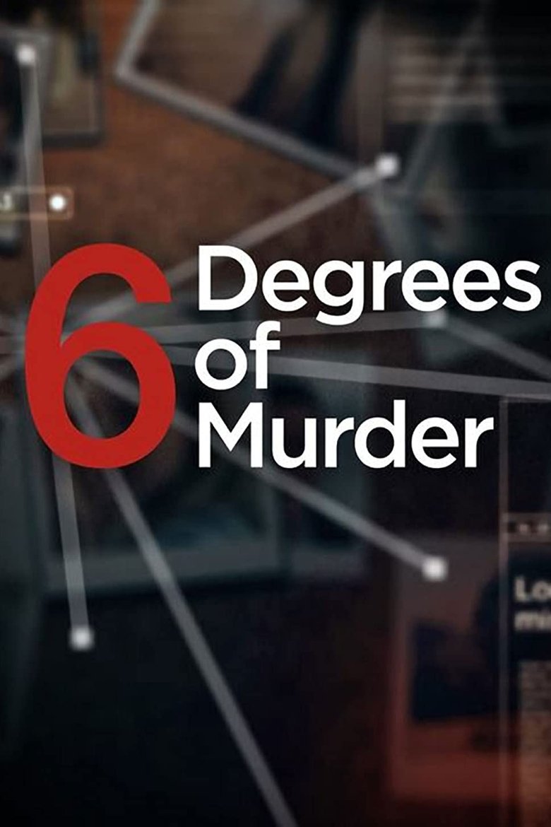 6 Degrees of Murder Poster of 6 Degrees of Murder