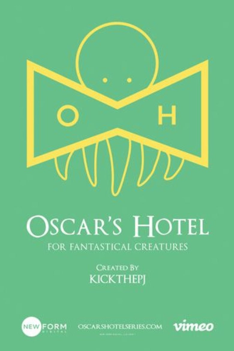 Oscar's Hotel for Fantastical Creatures Poster of Oscar's Hotel for Fantastical Creatures