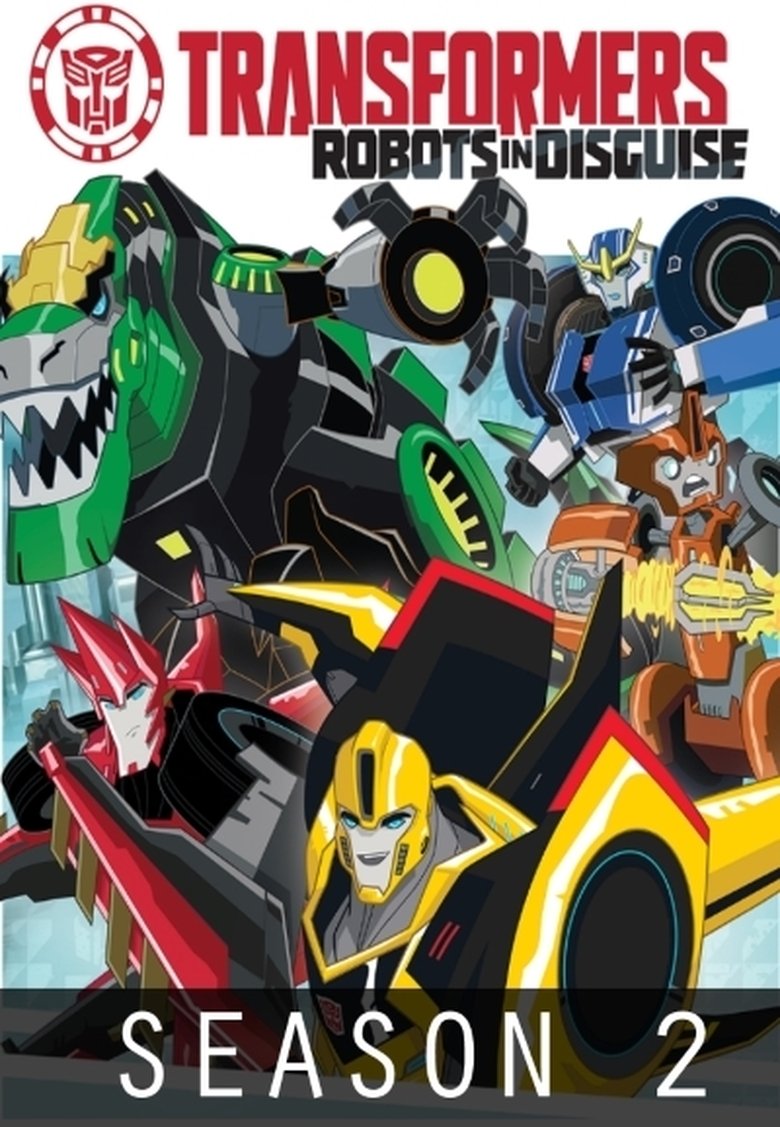 Episodes in Transformers Robots In Disguise - Season 2 - Season 2 Poster of Episodes in Transformers Robots In Disguise - Season 2 - Season 2