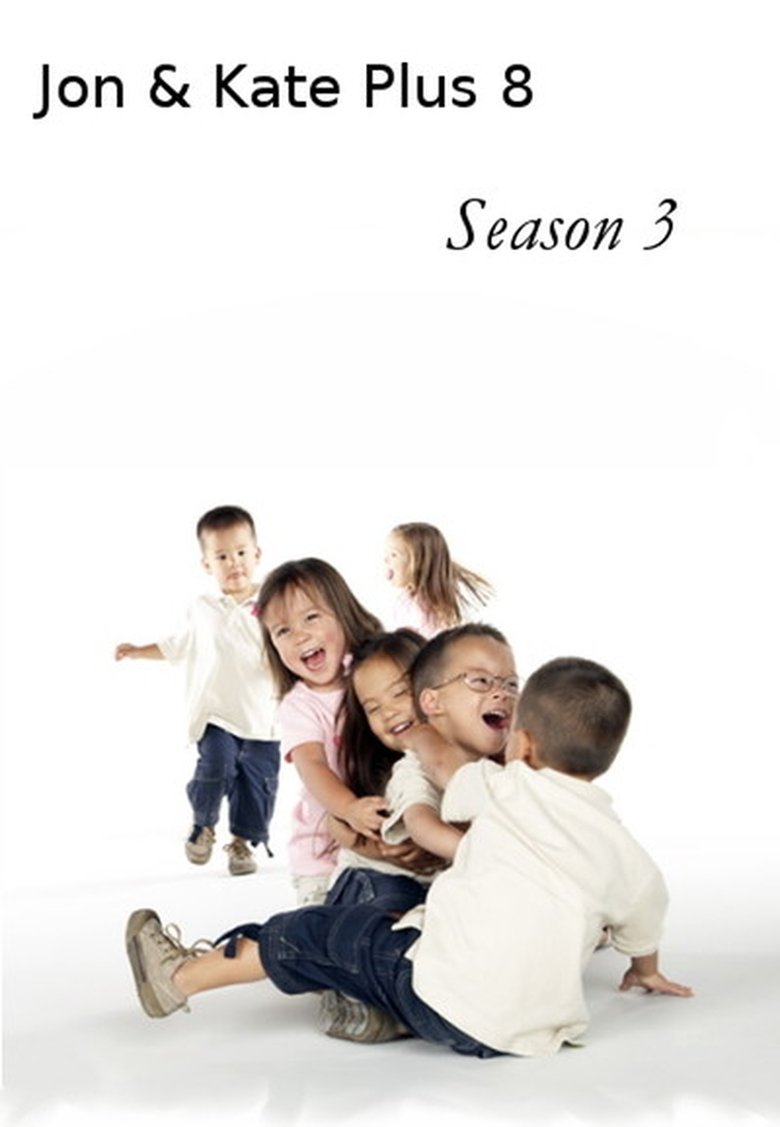 Cast and Crew in Jon & Kate Plus 8 - Season 3 - Episode 17 - Color Me Gosselin Poster of Cast and Crew in Jon & Kate Plus 8 - Season 3 - Episode 17 - Color Me Gosselin