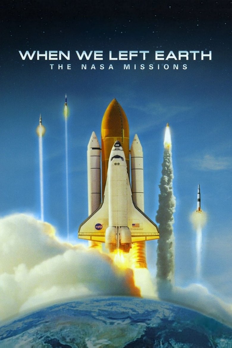 Episodes in When We Left Earth The NASA Missions - Season 1 - Season 1 Poster of Episodes in When We Left Earth The NASA Missions - Season 1 - Season 1