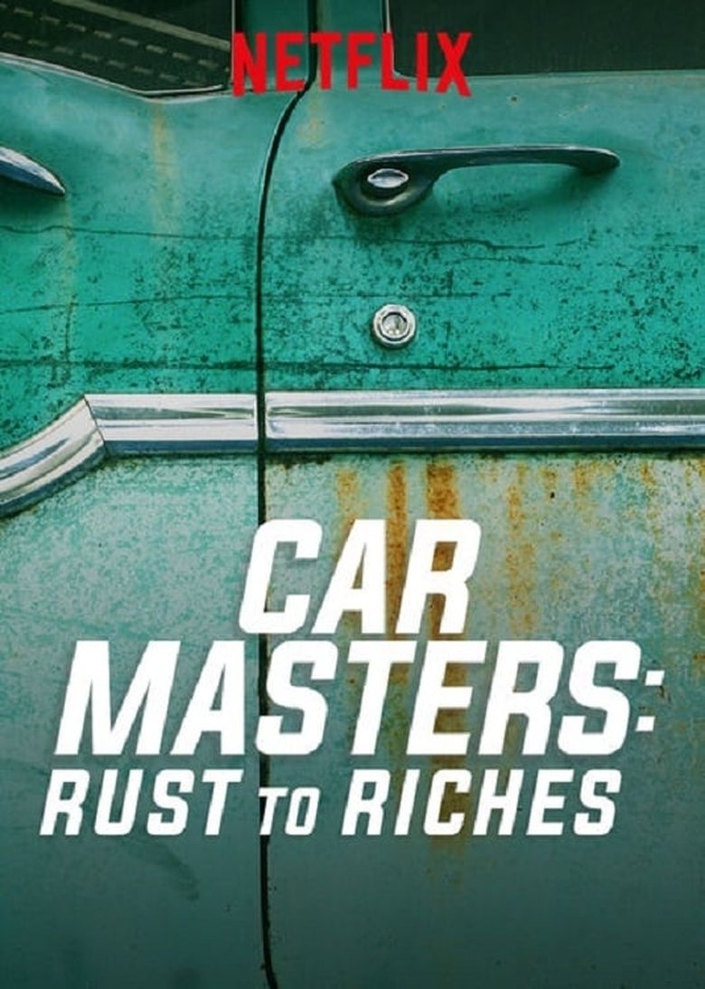 Episodes in Car Masters Rust To Riches - Season 1 - Season 1 Poster of Episodes in Car Masters Rust To Riches - Season 1 - Season 1