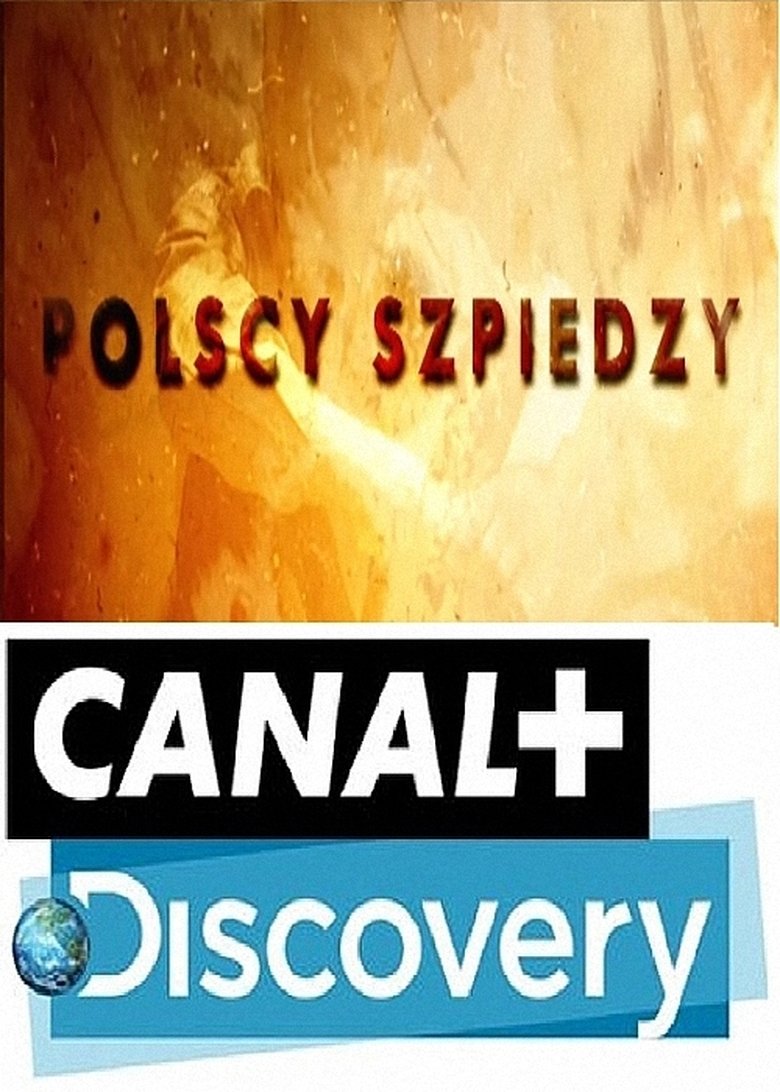 Episodes in Polscy Szpiedzy Asy Polskiego Wywiadu - Season 1 - Season 1 Poster of Episodes in Polscy Szpiedzy Asy Polskiego Wywiadu - Season 1 - Season 1