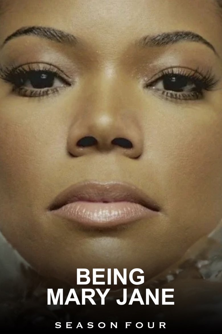 Episodes in Being Mary Jane - Season 4 - Season 4 Poster of Episodes in Being Mary Jane - Season 4 - Season 4