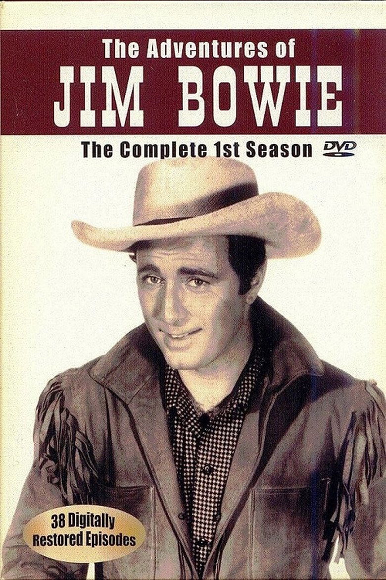 Episodes in The Adventures Of Jim Bowie - Season 1 - Season 1 Poster of Episodes in The Adventures Of Jim Bowie - Season 1 - Season 1