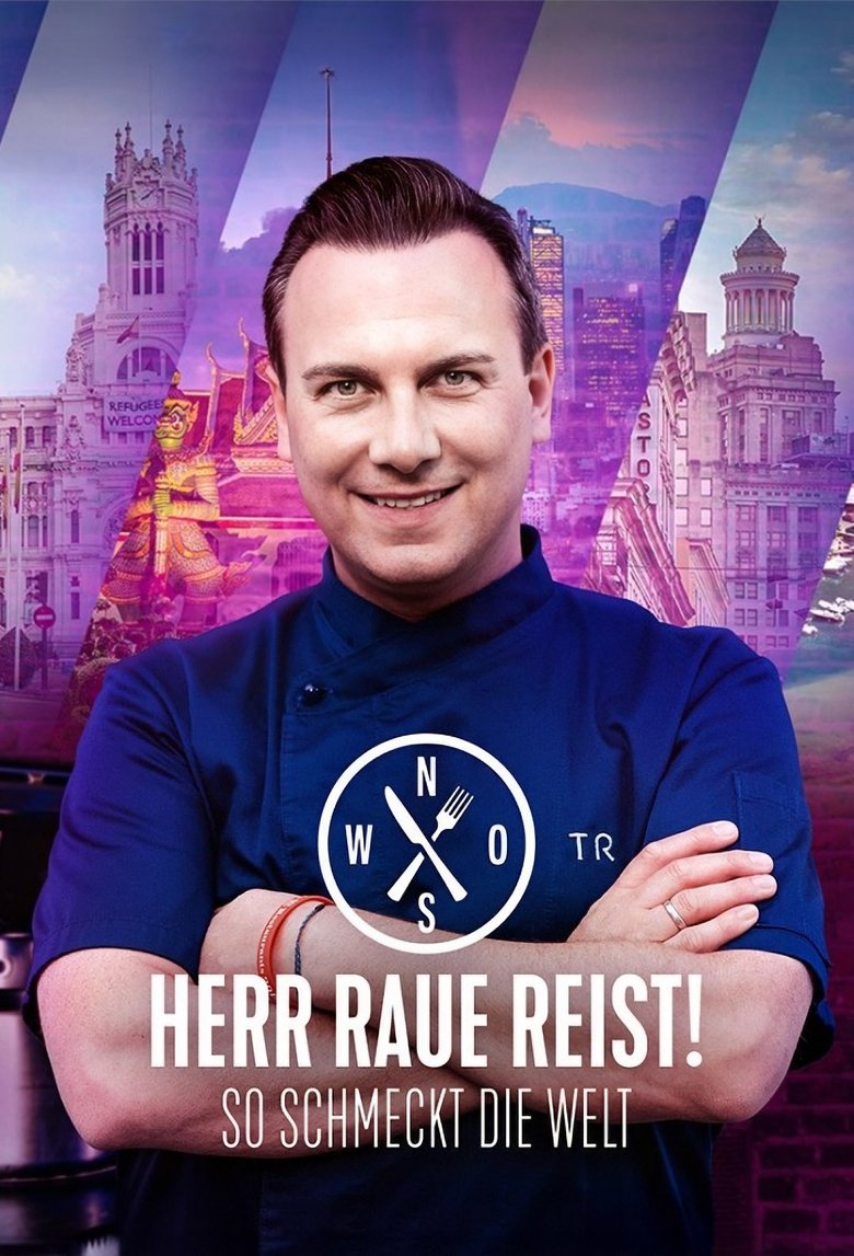Herr Raue reist! So schmeckt die Welt Poster of Herr Raue reist! So schmeckt die Welt