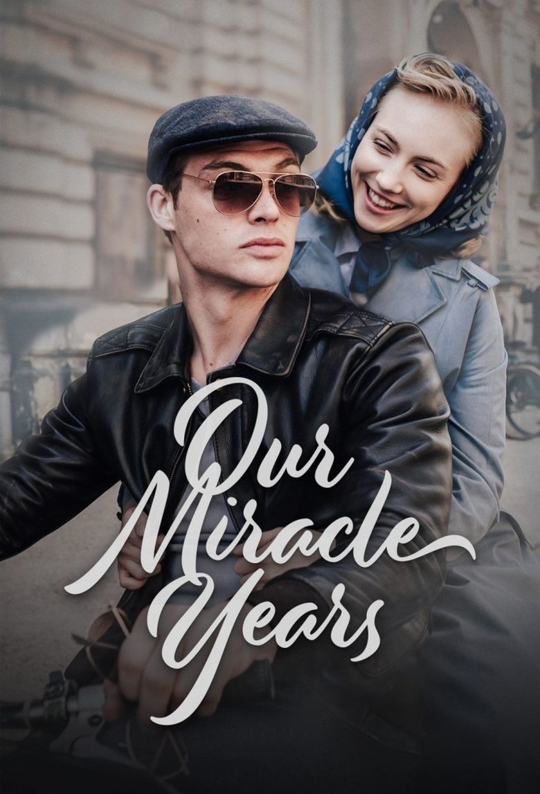 Our Miracle Years Poster of Our Miracle Years
