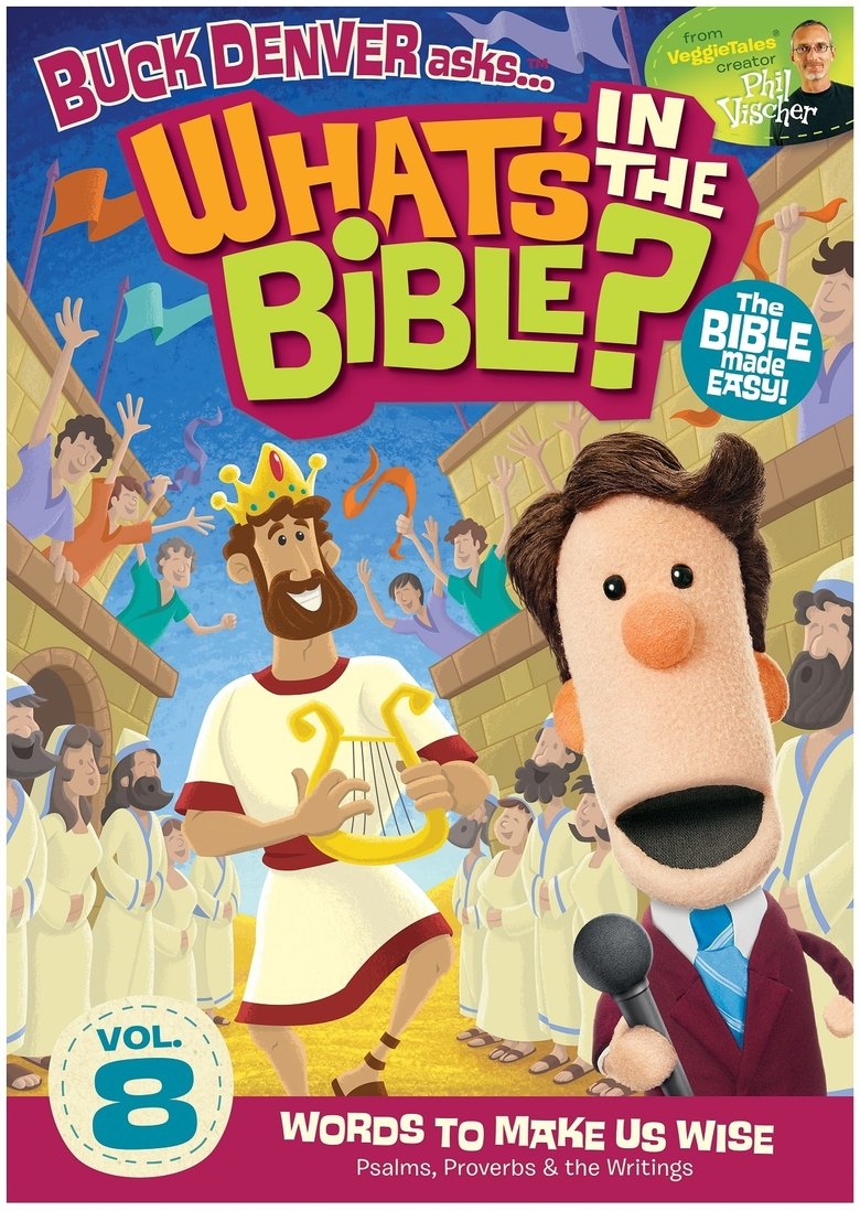 Episodes in Buck Denver Asks What's In The Bible? - Vol. 8 - Words to Make Us Wise - Vol. 8 - Words to Make Us Wise Poster of Episodes in Buck Denver Asks What's In The Bible? - Vol. 8 - Words to Make Us Wise - Vol. 8 - Words to Make Us Wise