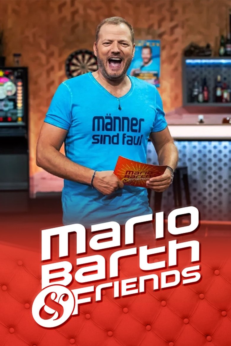 Mario Barth & Friends Poster of Mario Barth & Friends