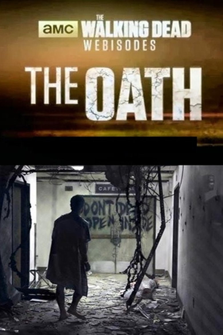 The Walking Dead: The Oath Poster of The Walking Dead: The Oath