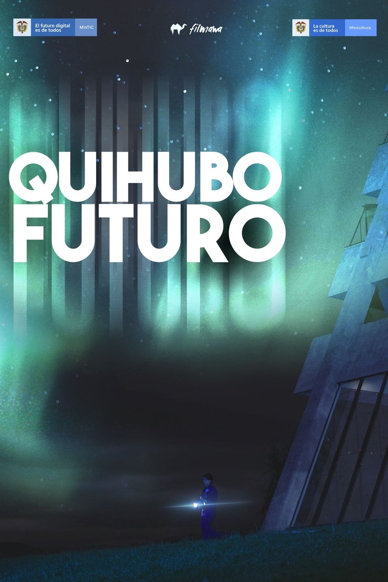 Quihubo Futuro Poster of Quihubo Futuro