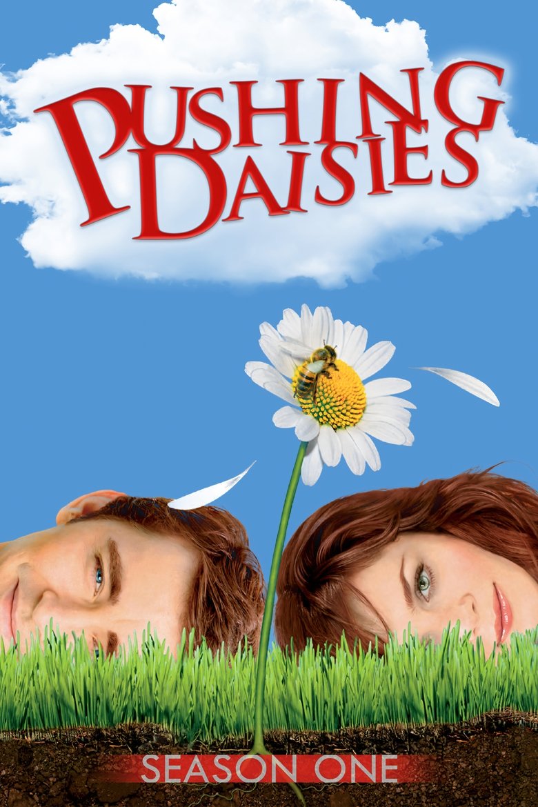 Episodes in Pushing Daisies - Season 1 - Season 1 Poster of Episodes in Pushing Daisies - Season 1 - Season 1